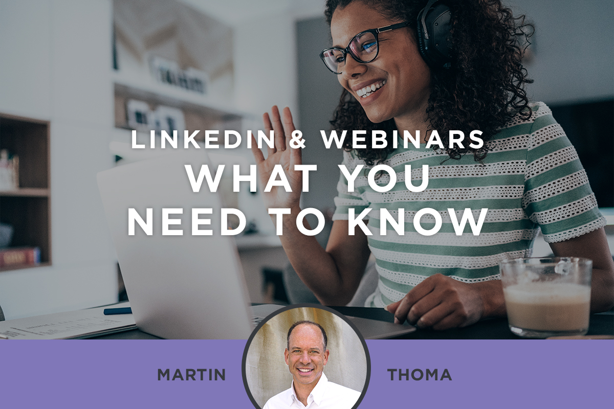 An Easy Guide to Using LinkedIn to Market Your Webinar